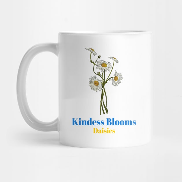 Daisies - Kindness Blooms by Witty Wear Studio